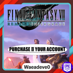 FINAL FANTASY VII REMAKE INTERGRADE - Epic games - Purchase on your account