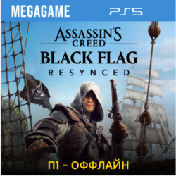 Assassins Creed Black Flag Resynced (PS5/RU) П1- Оффлайн