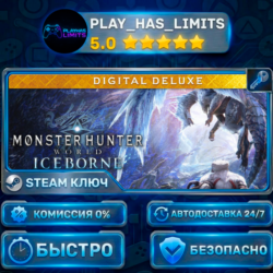 Monster Hunter World: Iceborne Digital Deluxe DLC КЛЮЧ STEAM Весь мир   РФ