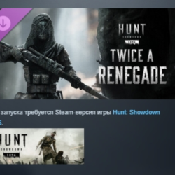 Hunt: Showdown 1896 - Twice a Renegade DLC АВТОДОСТАВКА STEAM РОССИЯ