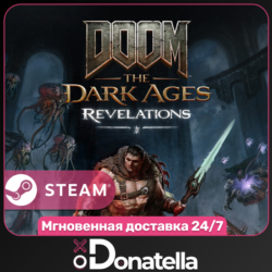 DOOM: The Dark Ages | «Откровения» | РФ   СНГ | Steam Ключ