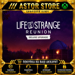 Life is Strange: Reunion Deluxe Upgrade XBOX покупка на Ваш аккаунт