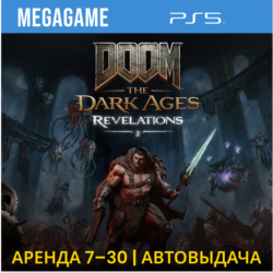 DOOM: The Dark Ages   «Откровения» (PS5/RUS)  Аренда 7 дней