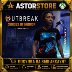 DLC Outbreak: Shades of Horror Cinema Pack XBOX покупка на Ваш аккаунт
