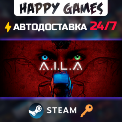 A.I.L.A Steam Ключ РФ СНГ