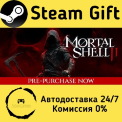 🚀 Mortal Shell II 🤖 Steam Gift Россия ⚡ мгновенно