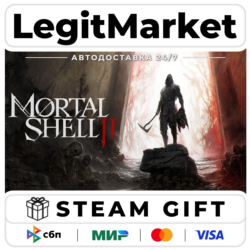 Mortal Shell II / Steam АВТО / РУ   МИР