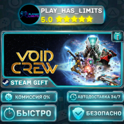 🎁Void Crew *RU/BY/UA/СНГ Steam Auto