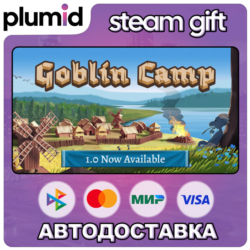 Goblin Camp Steam Gift / Россия   МИР / АВТО