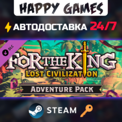 For The King - Lost Civilization Adventure Pack Steam Ключ РФ СНГ