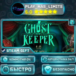 🎁Ghost Keeper *RU/BY/UA/СНГ Steam Auto