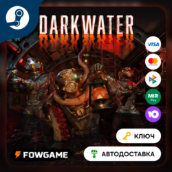 🔵 Darkwater (РУ СНГ) 🔑КЛЮЧ STEAM