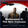 Wolfenstein II: The New Colossus (Steam Gift) · РФ и весь мир