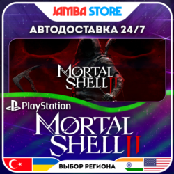 Mortal Shell II · PS5 · TR/UA/IN/PL/US · АВТО 24/7