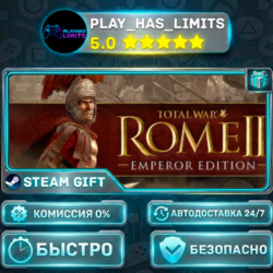 Total War: ROME II - Emperor Edition *RU/BY/UA/СНГ Steam Auto