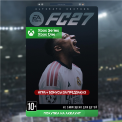EA Sports FC 27 Ultimate Edition ПРЕДЗАКАЗ С БОНУСАМИ (XBOX)
