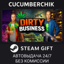 Dirty Business✅STEAM GIFT AUTO✅RU МИР