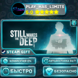 🎁Still Wakes the Deep *RU/BY/UA/СНГ Steam Auto
