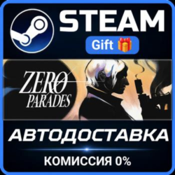 ZERO PARADES: For Dead Spies Steam Gift СТИМ ГИФТ ПК АВТОДОСТАВКА ПОДАРОК
