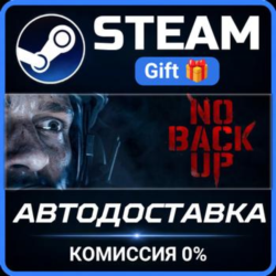 NO BACKUP Steam Gift СТИМ ГИФТ ПК АВТОДОСТАВКА ПОДАРОК