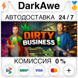 Dirty Business STEAM•RU ⚡️АВТОДОСТАВКА 💳0%