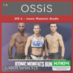 КЛЮЧ UFC 6 - Iconic Moments Bundle XBOX Код