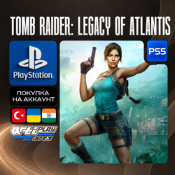Tomb Raider: Legacy of Atlantis • PS5 • Турция / Украина / Индия