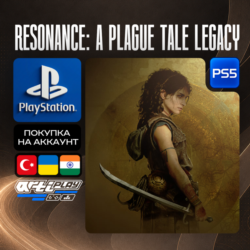 Resonance: A Plague Tale Legacy • PS5 • Турция / Украина / Индия