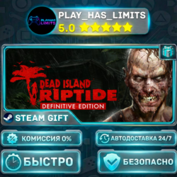 Dead Island: Riptide Definitive Edition *UA/KZ/СНГ/TR/AR Steam Auto