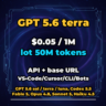 GPT 5.6 terra | 50 МЛН ТОКЕНОВ | АВТОВЫДАЧА 24/7 | API VS•Code/Cursor/CLI/Боты