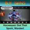 Насмешка: Got That Spark, Warden! (сокровищница в подарок)
