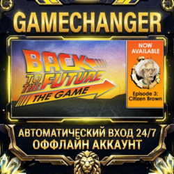 Back to the Future: Ep 3 - Citizen Brown ⚡ Steam ОФФЛАЙН-аккаунт | Автовыдача 24/7