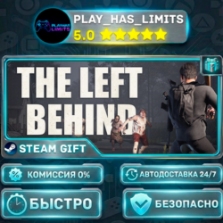 🎁The Left Behind *RU/BY/UA/СНГ Steam Auto