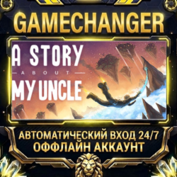 A Story About My Uncle ⚡ Steam ОФФЛАЙН-аккаунт | Автовыдача 24/7