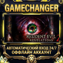 Resident Evil Revelations 2   Steam ОФФЛАЙН-аккаунт | Автовыдача 24/7