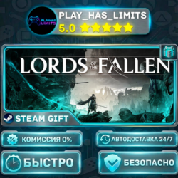 Lords of the Fallen — Deluxe *RU/BY/UA/СНГ Steam Auto