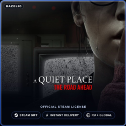A Quiet Place: The Road Ahead (Steam Gift) · РФ и весь мир