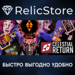 Celestial Return - STEAM GIFT РОССИЯ