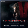 METAL GEAR SOLID V: THE PHANTOM PAIN (Steam Gift) · Весь мир
