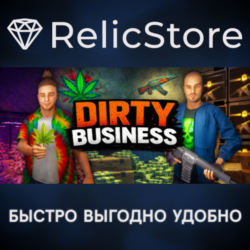 Dirty Business - STEAM GIFT РОССИЯ