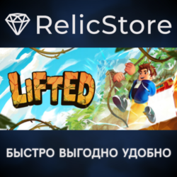 LIFTED - STEAM GIFT РОССИЯ