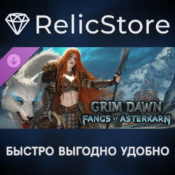 Grim Dawn - Fangs of Asterkarn DLC - STEAM GIFT РОССИЯ