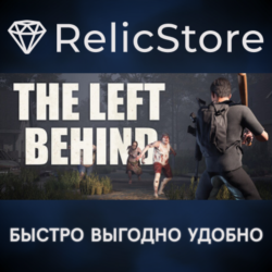 The left Behind - STEAM GIFT РОССИЯ
