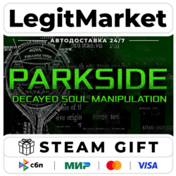 PARKSIDE: DECAYED SOUL MANIPULATION / Steam АВТО / РУ   МИР