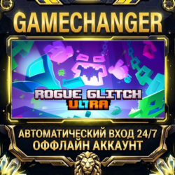 Rogue Glitch Ultra ⚡ Steam ОФФЛАЙН-аккаунт | Автовыдача 24/7