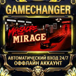 Massacre At The Mirage ⚡ Steam ОФФЛАЙН-аккаунт | Автовыдача 24/7