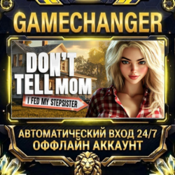 Don’t Tell Mom: I Fed My Stepsister 💦😳 ⚡ Steam ОФФЛАЙН-аккаунт | Автовыдача 24/7