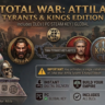 Total War: Attila Tyrants & Kings Edition Steam КЛЮЧ   GLOBAL |  2 DLC