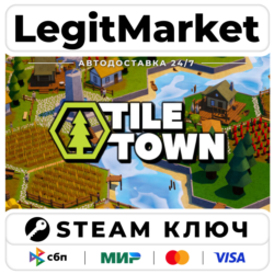 Tile Town | Steam Ключ | ВЕСЬ МИР