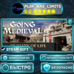 🎁Going Medieval *RU/BY/UA/СНГ Steam Auto